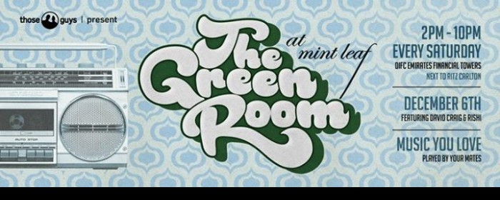 The Green Room - Every Saturday at Mint Leaf of London The Green Room - Every Saturday at Mint Leaf of London