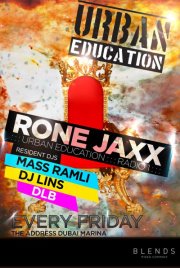 URBAN EDUCATION WITH RONE JAXX URBAN EDUCATION WITH RONE JAXX