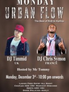 URBAN FLOW | MONDAY DEC 3rd | Feat Dj TIMMID & Dj SYMON CHRIS URBAN FLOW | MONDAY DEC 3rd | Feat Dj TIMMID & Dj SYMON CHRIS