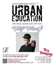 Urban Education - TONY TOUCH Special.