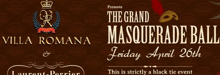 Villa Romana Grand MASQUERADE BALL by LAURENT PERRIER Villa Romana Grand MASQUERADE BALL by LAURENT PERRIER