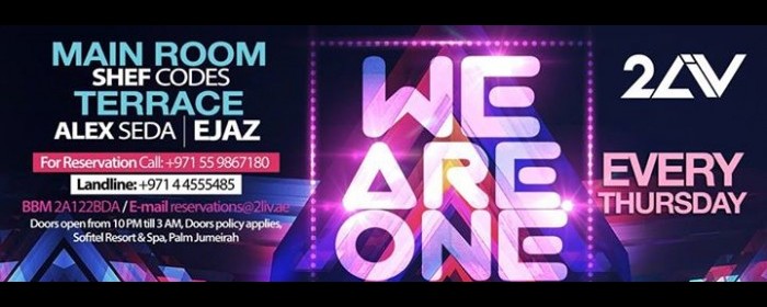 We Are One Thursday 17th October- LADIES FREE DRINKS 10-12PM We Are One Thursday 17th October- LADIES FREE DRINKS 10-12PM