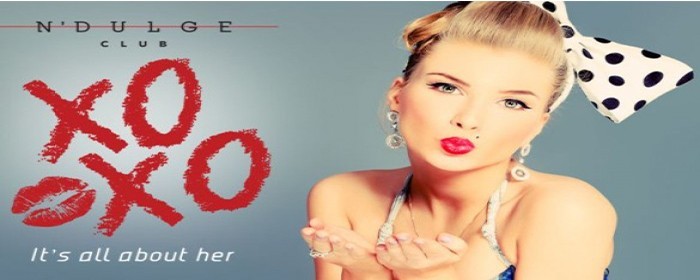XOXO Ladies Night @ N'dulge XOXO Ladies Night @ N'dulge