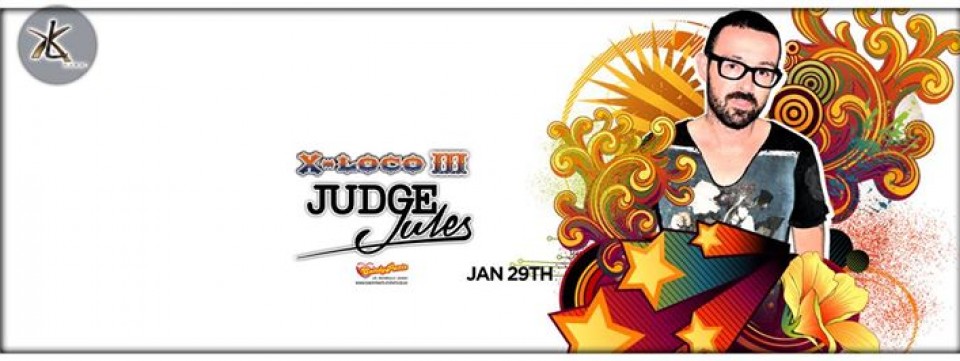 X LOCO III with Judge Jules X LOCO III with Judge Jules