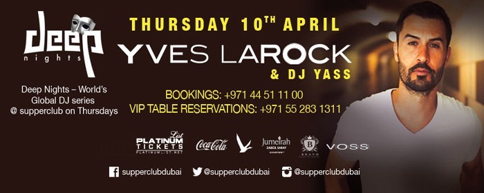 Yves Larock LIVE @ supperclub