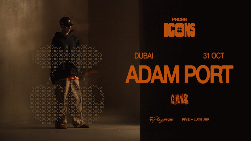 Adam Port Live in Dubai | Playa Pacha, FIVE LUXE JBR