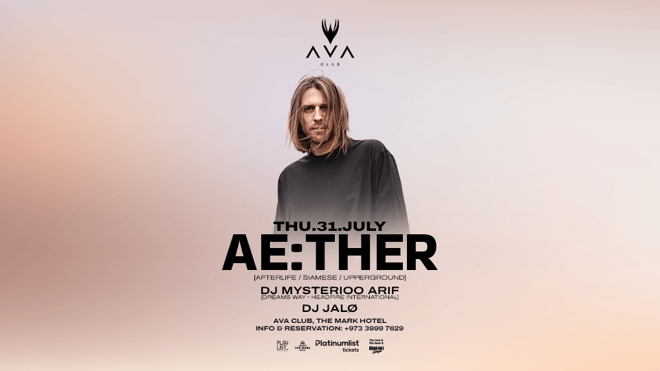 Ae:Ther (Afterlife/Siamese/Upperground) live in Bahrain 2025 Bahrain