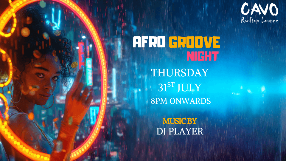 Afro Groove Night at Cavo Rooftop Bahrain 2025 Bahrain