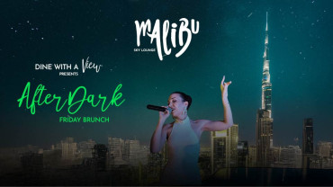 After Dark Friday Brunch at Malibu Sky Lounge, Dubai
