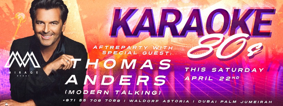 Afterparty with Thomas Anders in Mirage Dubai Afterparty with Thomas Anders in Mirage Dubai