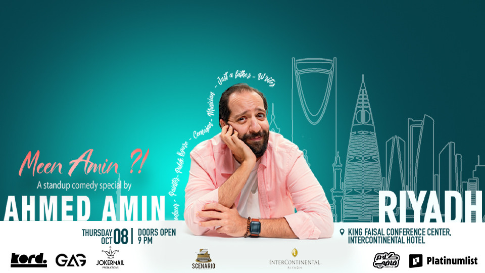 Ahmed Amin - Stand Up Comedy Show in Riyadh Ahmed Amin - Stand Up Comedy Show in Riyadh