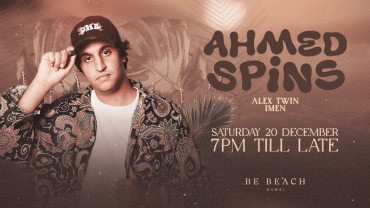 Ahmed Spins at Be Beach Dubai