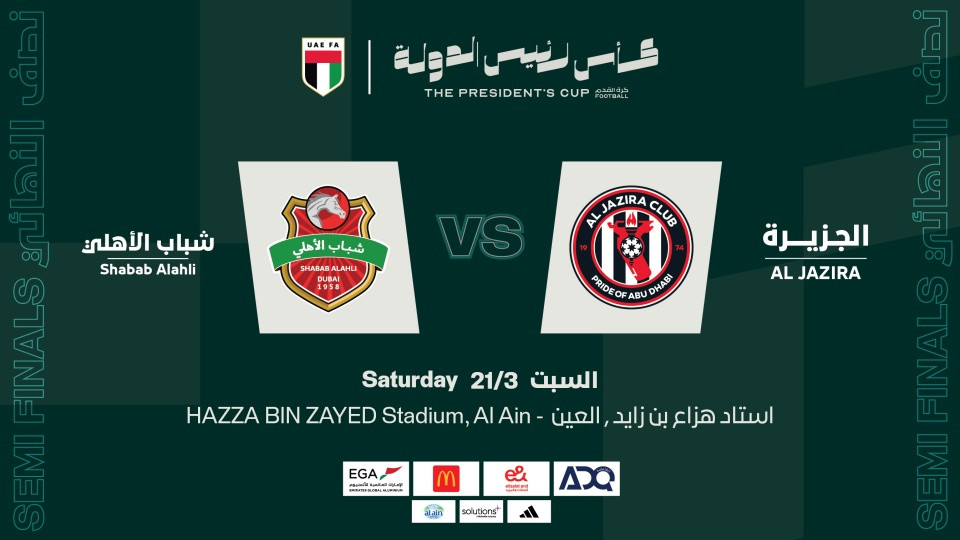 Al Jazira FC vs Shabab Al Ahli FC - The President's Cup Semi-Finals