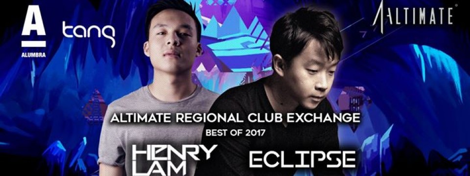 Altimate X Alumbra presents DJs Henry Lam & Eclipse - 1 APR 2017
