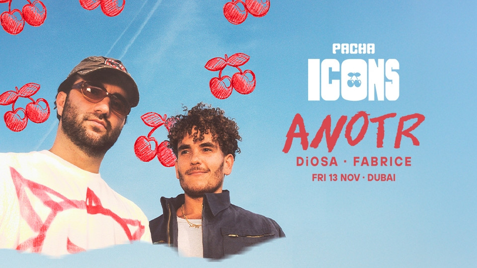 ANOTR Live in Dubai | Pacha ICONS at Playa Pacha, Five Luxe JBR