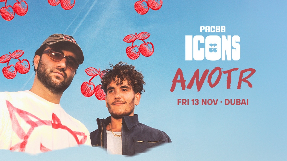 anotr-live-pacha-icons-at-playa-pacha-in-dubai-tickets-2026-party