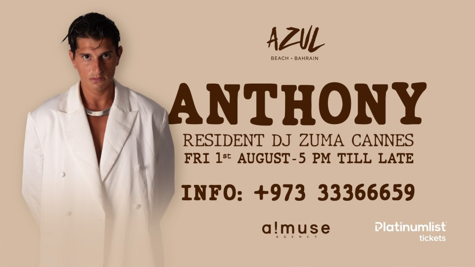 Anthony Live at Azul Beach, Bahrain 2025 Bahrain