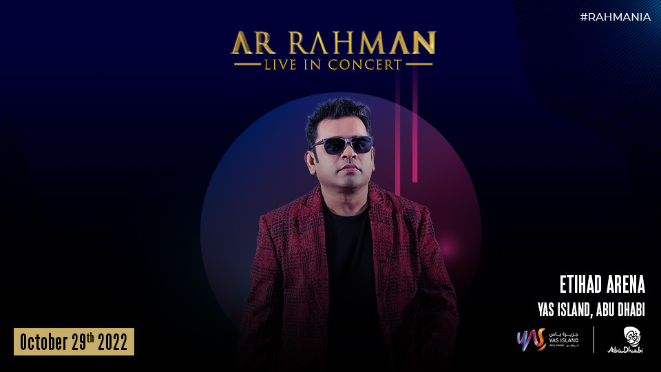 Tickets to A R Rahman Live in Concert at Etihad Arena in Abu Dhabi - Platinumlist.net