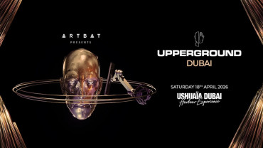 ARTBAT present Upperground at Ushuaïa Dubai Harbour Experience