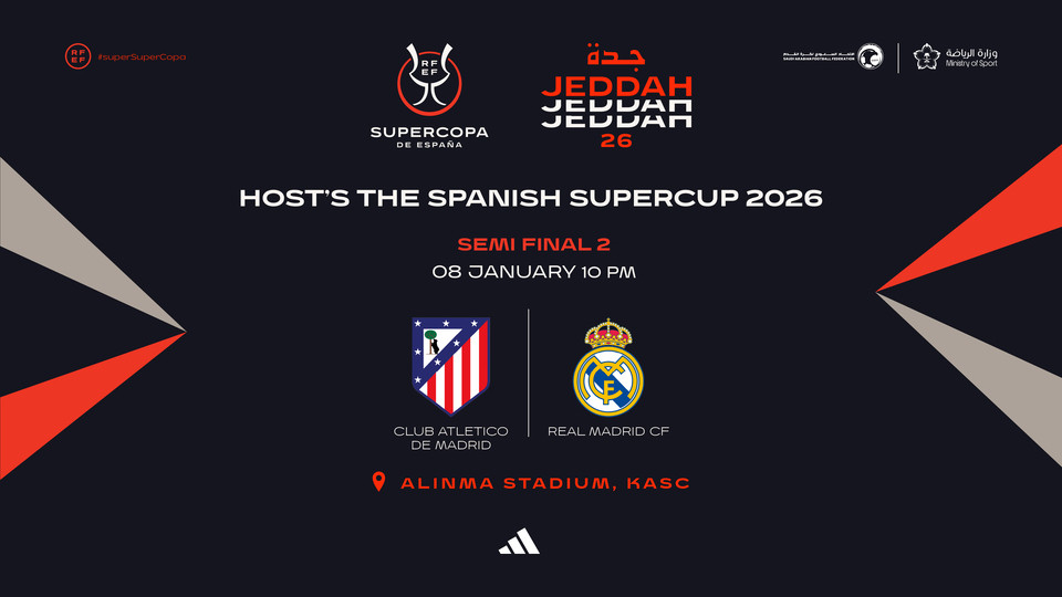 Atletico Madrid vs Real Madrid - Spanish Super Cup 2026 in Jeddah