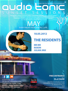 audio tonic ‘Sunset Sessions’ presents THE RESIDENTS audio tonic ‘Sunset Sessions’ presents THE RESIDENTS