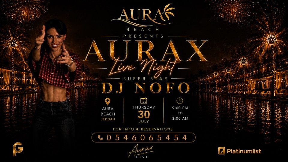 Aurax Live Night DJ Nofo au Aura Beach Aurax Live Night DJ Nofo au Aura Beach