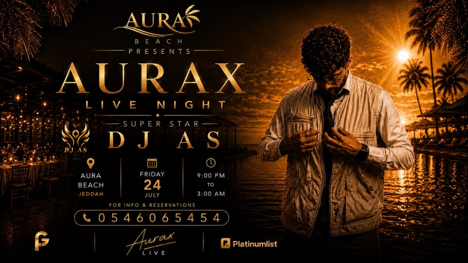 Aurax Live Night DJ AS At Aura Beach in Jeddah