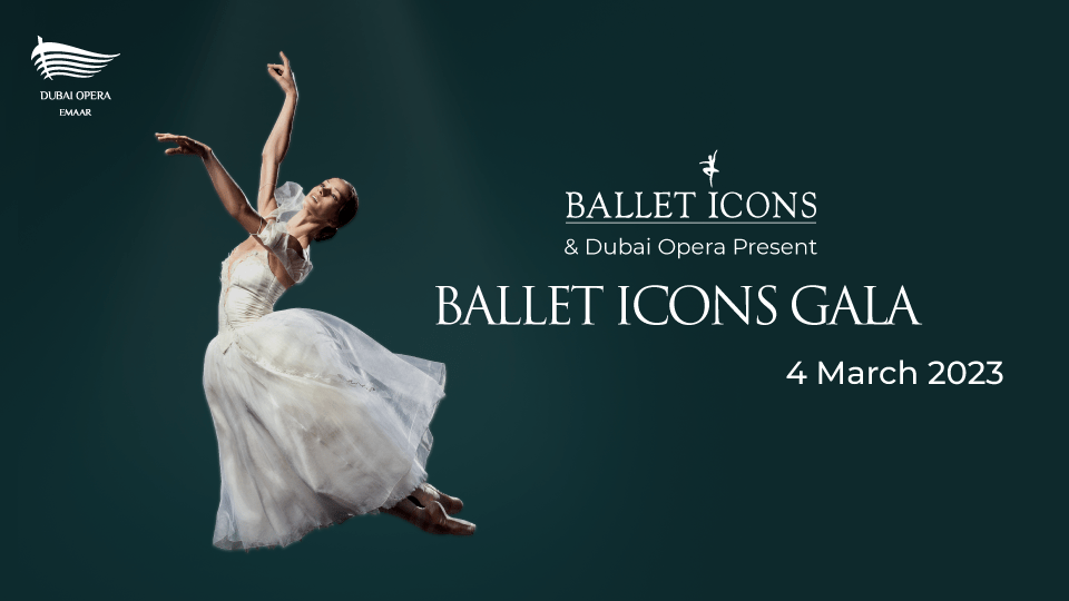 The Ballet Icons Gala 2023 in Dubai Tickets, Classical Event