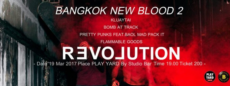 Bangkok New Blood2 : Revolution