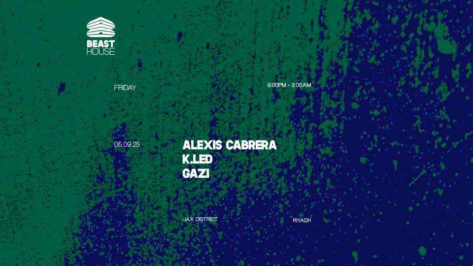 Beast House in Riyadh | Friday 5 September