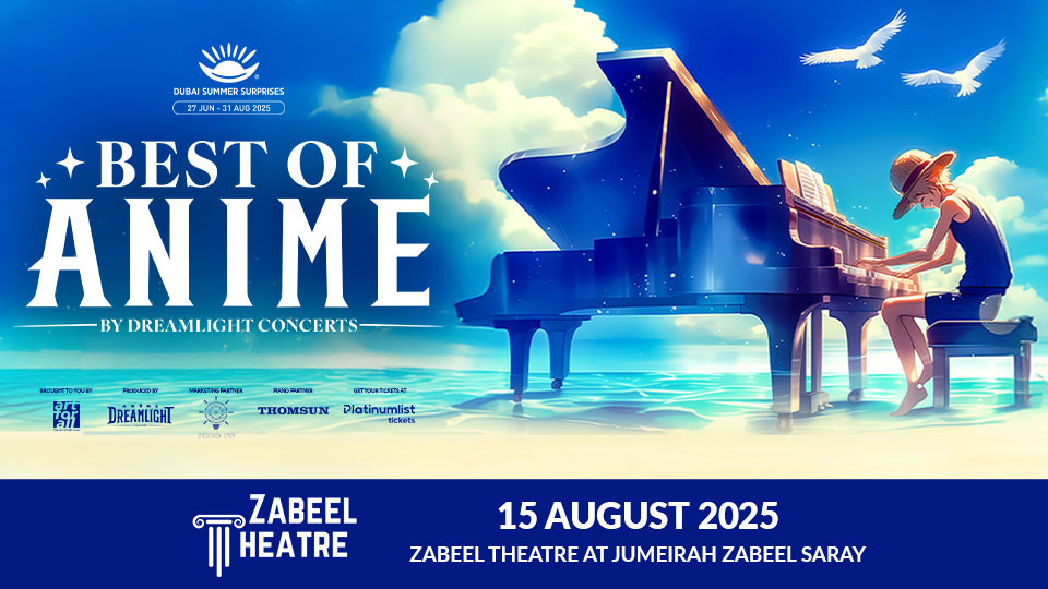 Best of Anime by Dreamlight at Zabeel Theatre, Dubai 2025 United Arab Emirates
