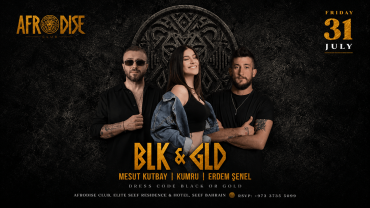 Blk & Gld at Afrodise Club, Bahrain