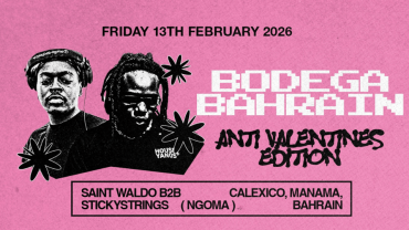 Bodega Bahrain: Anti Valentines Edition in Calexico, Bahrain