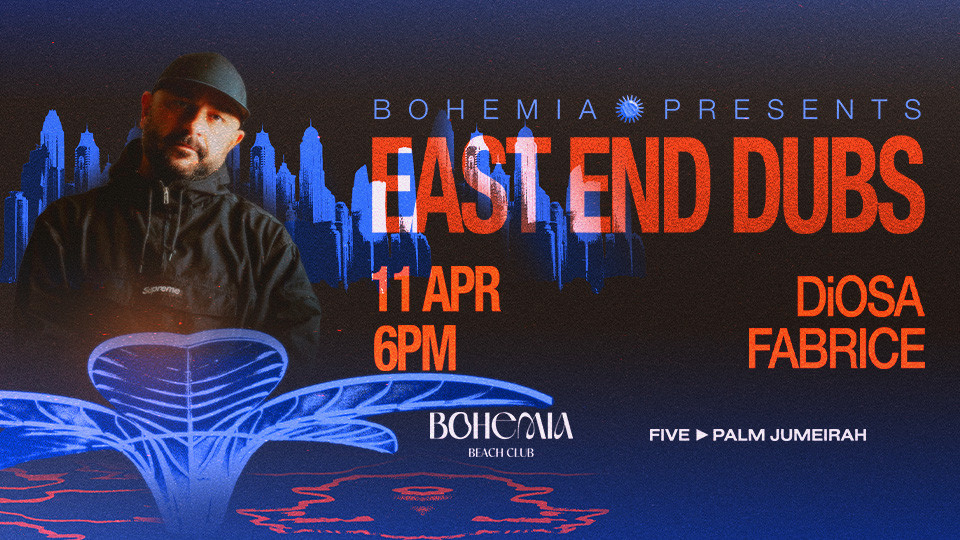 Bohemia Presents East End Dubs