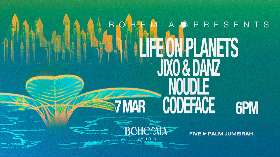 حفل لايف أون بلانيتس بتقديم من بوهيميا في دبي