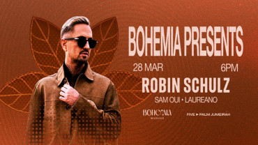 Bohemia Presents Robin Schulz