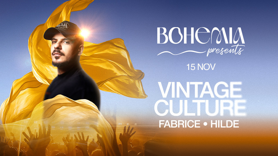 Bohemia presents Vintage Culture in Dubai 2025 United Arab Emirates