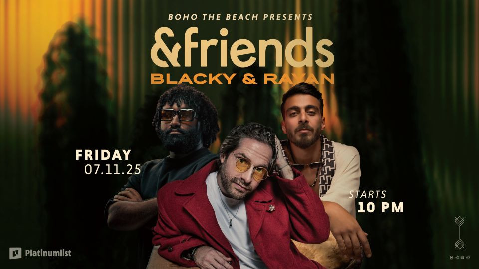 BOHO Beach presents &friends ft. Blacky & Rayan Jeddah 2025 Saudi Arabia