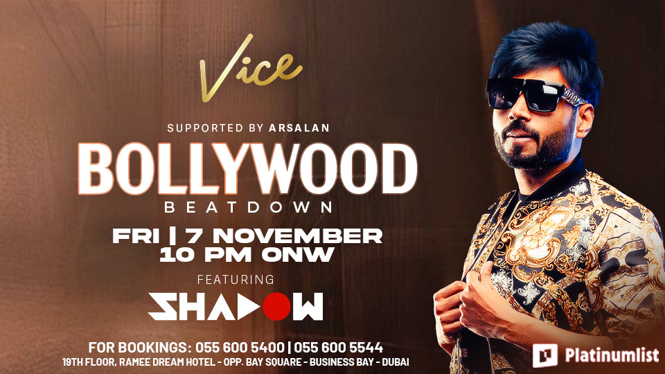 Bollywood Beatdown at Vice in Dubai | 07 November