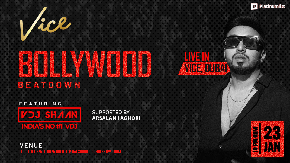 Bollywood Beatdown at Vice in Dubai