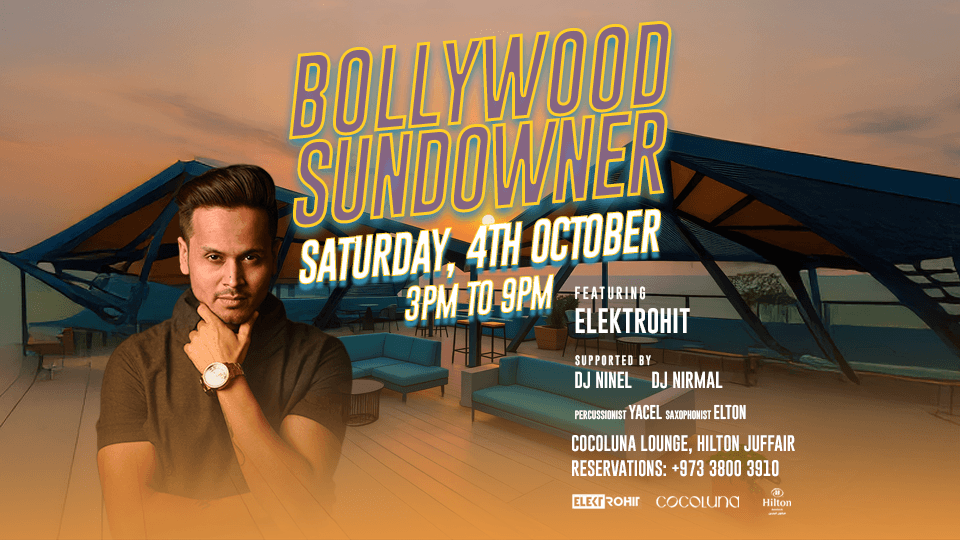 Bollywood Sundowner at Cocoluna Lounge, Hitlton Juffair