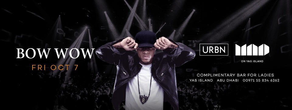 Bow Wow Live at MAD on Yas Island - Friday, October 7