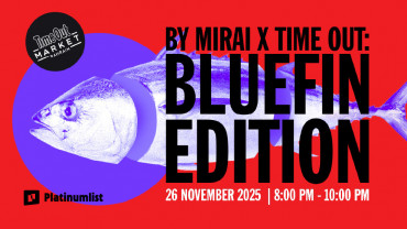 By Mirai x Time Out – The Tuna Edition