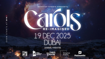 Carols Reimagined at Zabeel Theatre in Dubai Carols Reimagined at Zabeel Theatre in Dubai