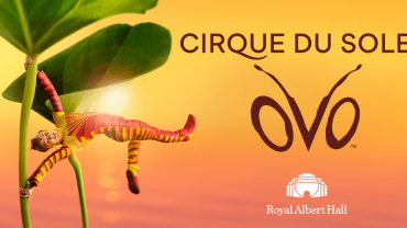 Cirque du Soleil: OVO Tickets in London Cirque du Soleil: OVO Tickets in London