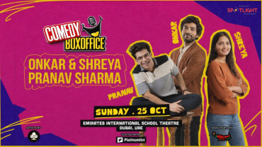 Comedy Box Office By Onkar, Shreya, and Pranav Sharma in Dubai