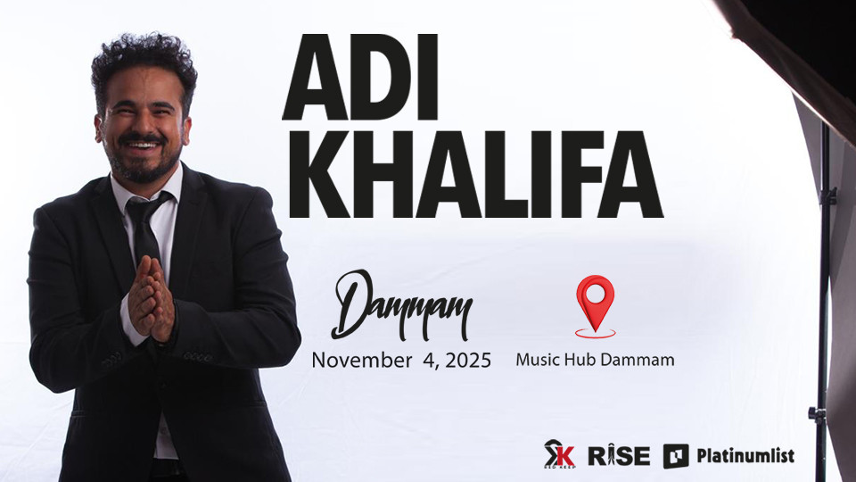 Comedy Show by Adi Khalifa in Dammam Comedy Show by Adi Khalifa in Dammam