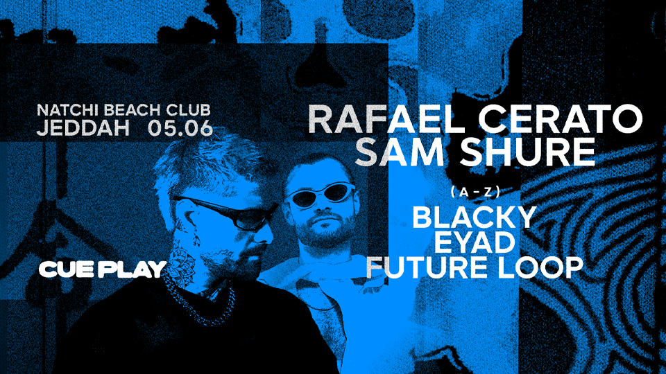 CUE PLAY - Rafael Cerato & Sam Shure in Jeddah