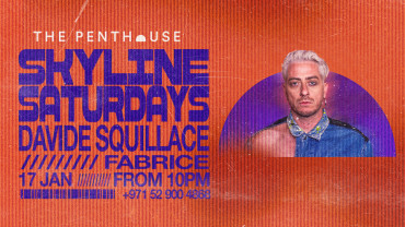 Davide Squillace | Skyline Saturdays at The Penthouse Davide Squillace | Skyline Saturdays at The Penthouse