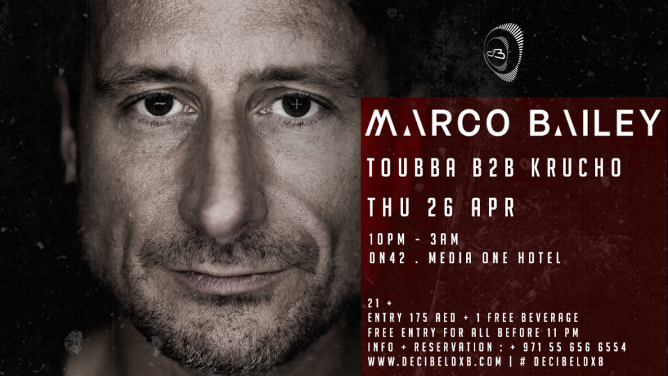 Decibel w/ Marco Bailey [Season Closing]